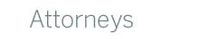 Attorneys